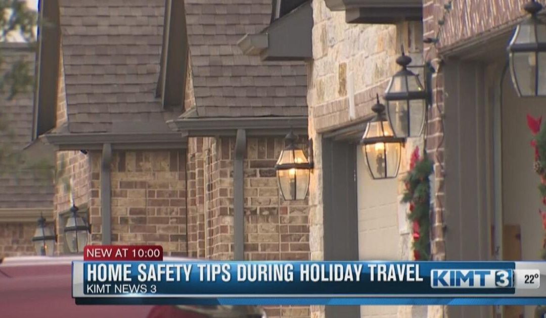 Home safety tips during holiday travel | Multimedia